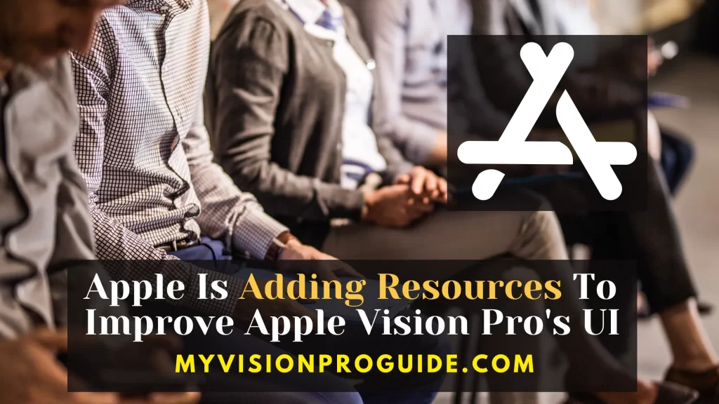 Apple Is Hiring For Apple Vision Pro